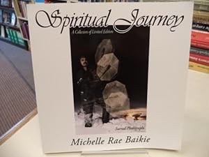 Spiritual Journey: A Collection of Limited Edition Surreal Photographs [signed]