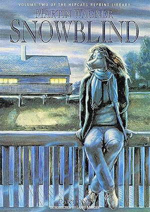 Snowblind : Part One : Volume 2 Of The Hepcats Reprint Library :