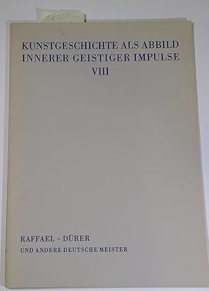 Kunstgeschichte als Abbild innerer geistiger Impulse - Vorträge am Goetheanum Dornach / Schweiz 1...