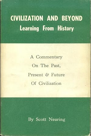 CIVILIZATION AND BEYOND : Learning from History