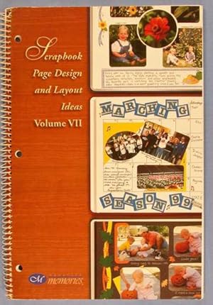 Scrapbook Page Design and Layout Ideas, Volume VII