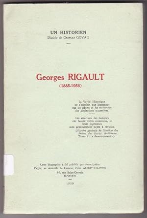 Un historien disciple de georges Goyau. Georges RIGAULT (1855-1956)