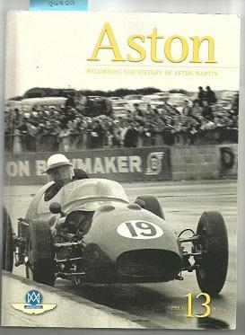 Aston Recording The History Of Aston Martin Issue 13 2011