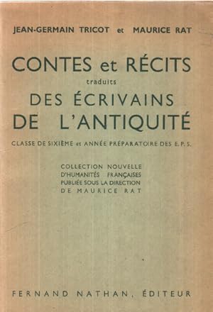 Contes et recits traduits des ecrivains de l'antiquité/ classe de sixieme