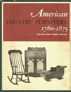 AMERICAN COUNTRY FURNITURE 1780-1875