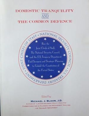 Domestic Tranquility and the Common Defence (SIGNED)
