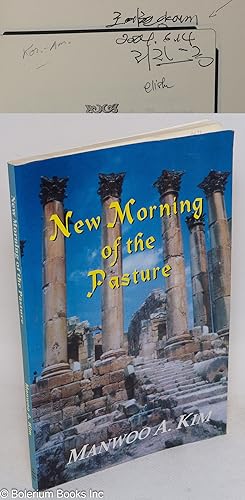 New Morning of the Pasture: Poetic Reflections of a Korean American Pastor