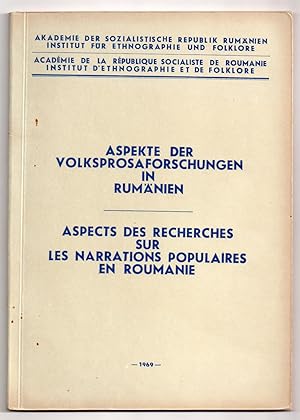 Aspects des recherches sur les narrations populaires en Roumanie - Aspekte der Volksprosaforschun...