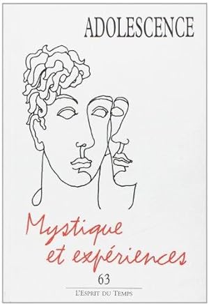 Adolescence N° 63 : Expériences mystiques à l'adolescence