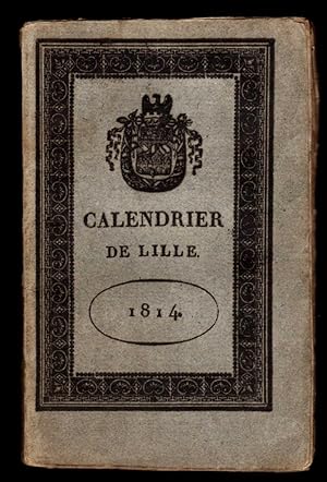 Calendrier de Lille pour l'année 1814, contenant