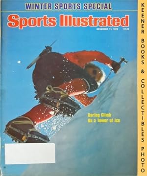 Sports Illustrated Magazine, December 11, 1978: Vol 49, No. 24 : Daring Climb On a Tower of Ice
