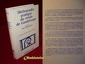 Dictionnaire pratique du créole de Guadeloupe Suivi d'un Index français-créole -------- [ Edition...