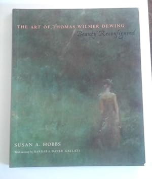 The Art of Thomas Wilmer Dewing Beauty Reconfigured