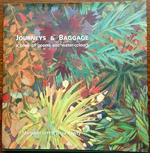 Journeys & Baggage: a book of poems and water-colours