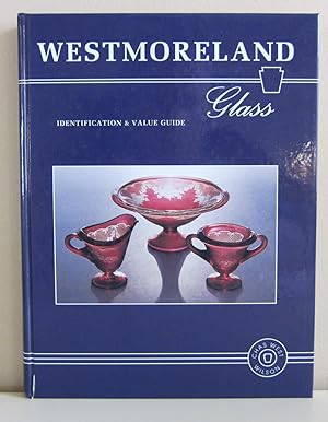 Westmoreland Glass: Identification and Value Guide