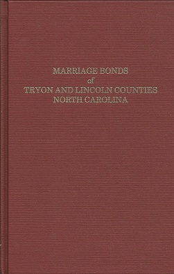 Marriage Bonds of Tryon and Lincoln Counties North Carolina