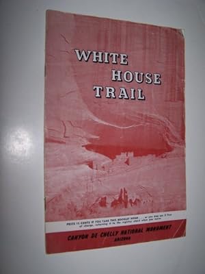 WHITE HOUSE TRAIL GUIDE