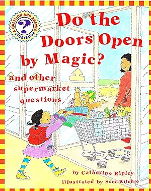 Do The Doors Open By Magic? :