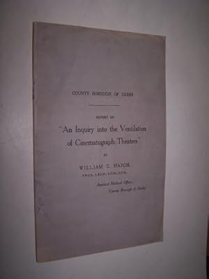 An Inquiry into the Ventilation of Cinematograph Theatres