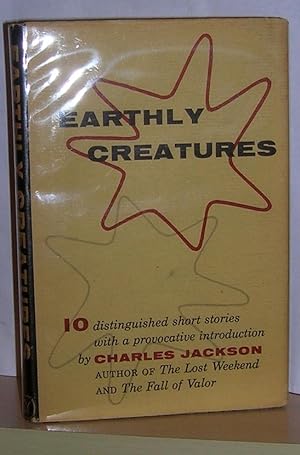 Earthly Creatures ( inscribed by the author )