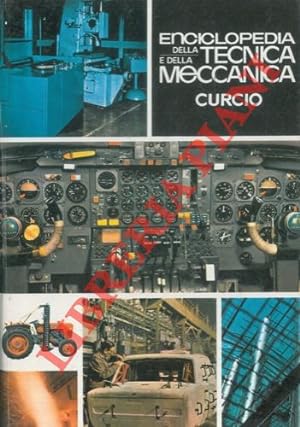 Enciclopedia della tecnica e della meccanica.