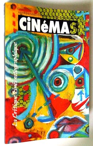 La Critique cinématographique, Cinémas, revue d'études cinématographiques, vol. 6, no 2-3, printe...