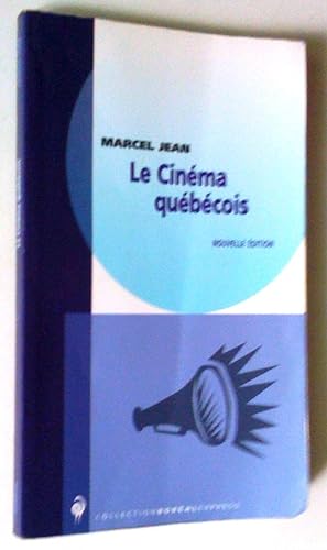 Le Cinéma québécois, nouvelle édition