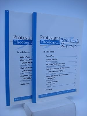 Protestant Reformed Theological Journal (April and November 2013 issues) FIRST EDITION