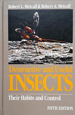 Destructive and Useful Insects: Their Habits and Control (Fifth Edition)