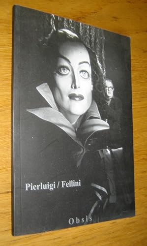 Pierluigi / Fellini