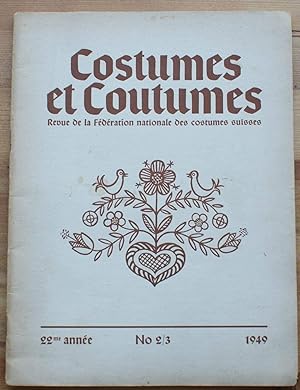 Costumes et coutumes - 22e année - N°2/3 - 1949