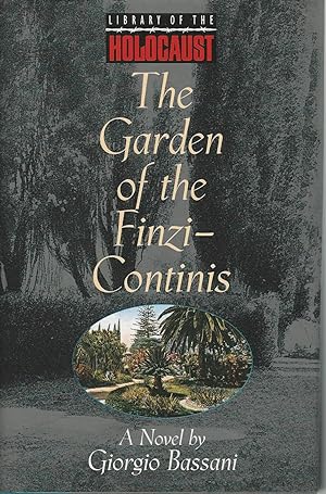 The Garden of the Finzi-Continis (Library of the Holocaust)