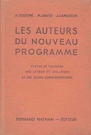 Les auteurs du nouveau programme. Explications françaises, lectures suivies et dirigées