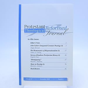 Protestant Reformed Theological Journal Issue 42, November 2008, Number 1 (First Edition)