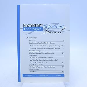 Protestant Reformed Theological Journal Issue 41, November 2007, Number 1 (First Edition)