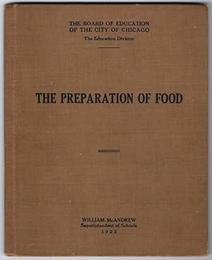 Cooking in the Elementary Schools [The Preparation of Food]