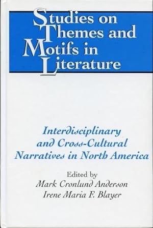 Interdisciplinary and Cross-Cultural Narratives in North America (v. 73)