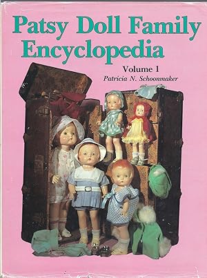 Patsy Doll Family Encyclopedia, Vol. 1