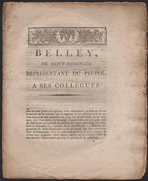[Caption Title:] Belley, de Saint-Domingue représentant du peuple, a ses collégues. [6 fructidor ...