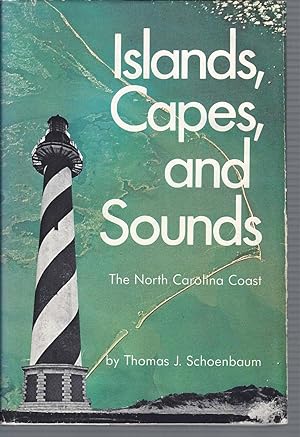 ISLANDS, CAPES, AND SOUNDS: The North Carolina coast
