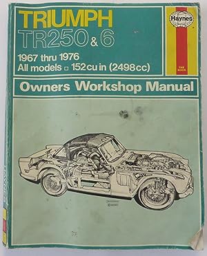Triumph TR250 and 6 Owner's Workshop Manual