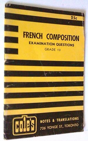 French Composition Examination Questions Grade 13