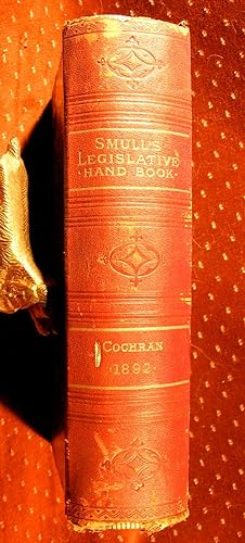 Smull's Legislative Hand Book and Manual of the State of Pennsylvania 1892