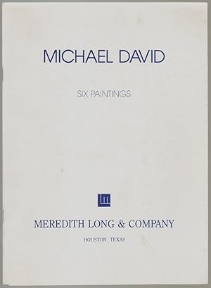 Michael David, Six Paintings