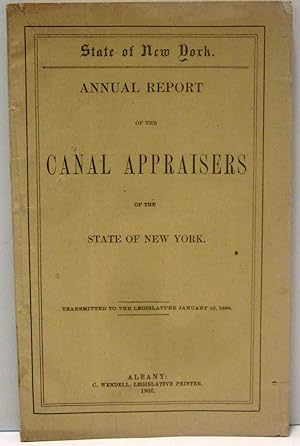STATE OF NEW YORK ANNUAL REPORT OF THE CANAL APPRAISERS OF THE STATE OF NEW YORK