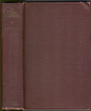 In Savage Australia. An Account of a Hunting and Collecting Expedition to Arnhem Land and Dampier...