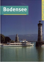 Bodensee. Ausflugsparadies Deutschland