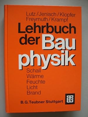 Lehrbuch der Bauphysik 1989 Teubner Teil 1 Baukonstruktionslehre Schall Wärme .