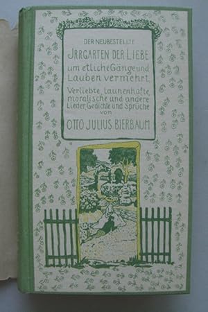 Irrgarten der Liebe . aus den Jahren 1885 bis 1905 Gedichte Lieder Sprüche 1916