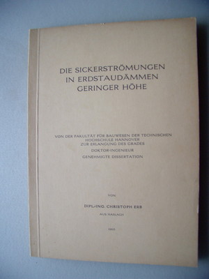 Sickerströmungen in Erdstaudämmen geringer Höhe 1965 Dissertation